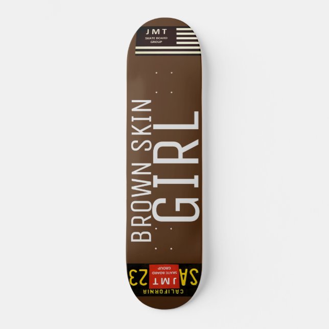 BROWN SKIN GIRL Skateboard (Front)