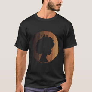 Brown skin Queen Melanin Dream Big Queen Natural A T-Shirt