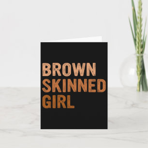 Brown Skinned Girl Black Melanin Queen Magic Junet Card