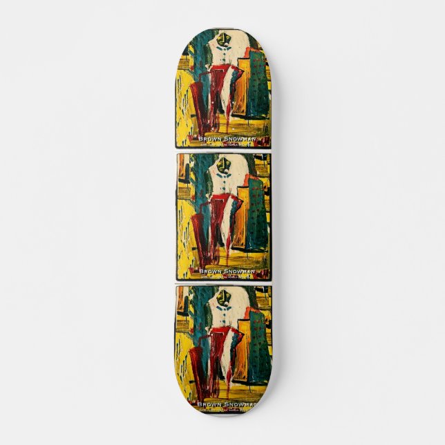 BROWN SNOWMAN SKATEBOARD (Front)