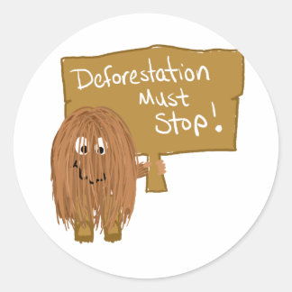Brown stop deforestation classic round sticker