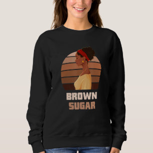 Brown Sugar 100 Phenomenal Melanin Black Queen Mag Sweatshirt