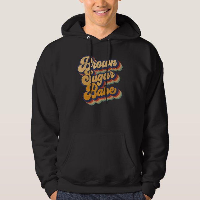 Brown Sugar Babe Black Melanin Women Pride Afro Qu Hoodie (Front)