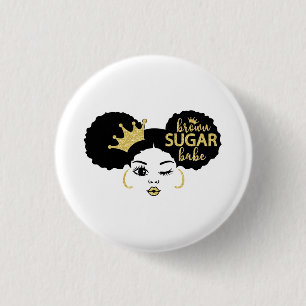 Brown Sugar Babe in Black and Gold 3 Cm Round Badge