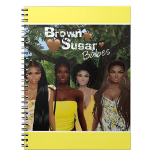 Brown Sugar Babes Notebook 1