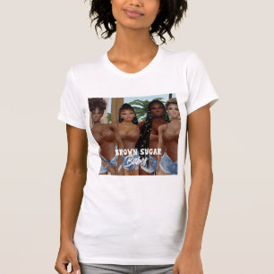 Brown Sugar Babes T-Shirt 11