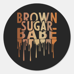 Brown Sugar Be Black Melanin African Pride Black H Classic Round Sticker