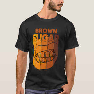 Brown Sugar Melanin Black Girl Street Swag Mouth G T-Shirt