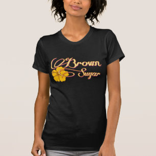 "Brown Sugar" T-Shirt