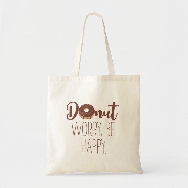 Brown Text Chocolate Doughnut Worry Be Happy Tote Bag (Front)