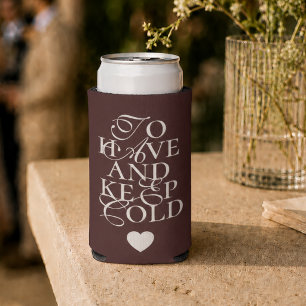 Brown To Have and to Keep Cold Wedding Favour Seltzer Can Cooler