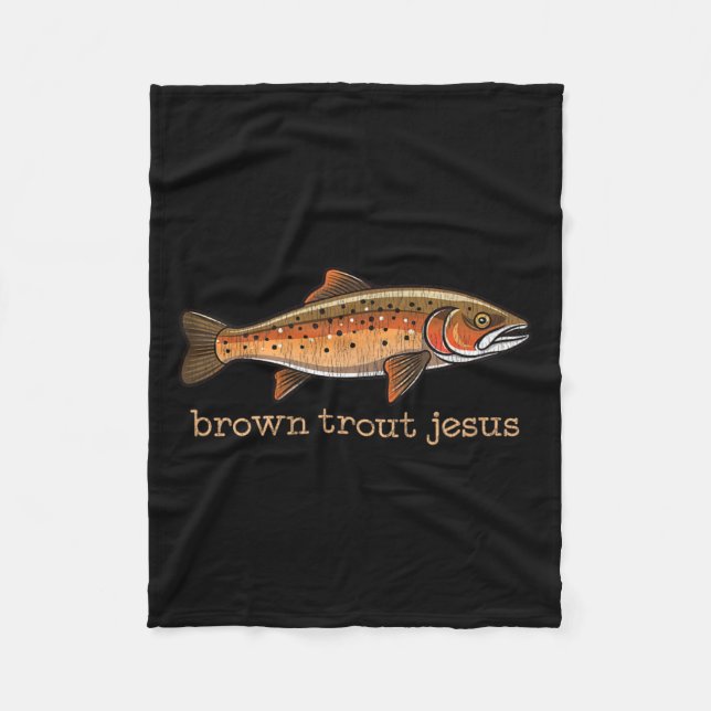 Brown Trout Fly Fishing Fisherman Fish Humour Joke Fleece Blanket (Front)