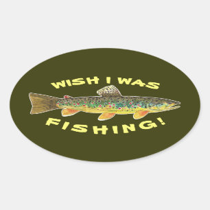 Brown Trout "Wish I Was Fishing" Oval Sticker