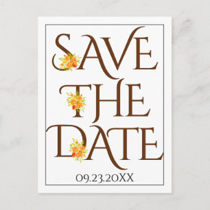 Brown typography, roses fall wedding Save the Date Postcard