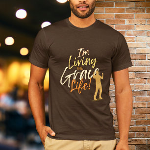 Brown Urban Typography I'm Living the Grace Life T-Shirt