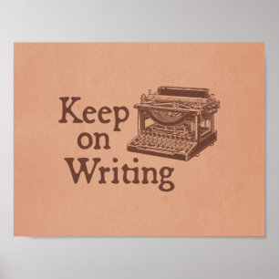 Brown Vintage Typewriter Keep on Writing Poster