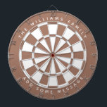 Brown White Custom Family Name and Message Earthy Dartboard<br><div class="desc">A classic dartboard design with alternating brown and white triangles. It uses a modern shade of brown.

Above and below there are the name and a message as arched text,  in caps.</div>