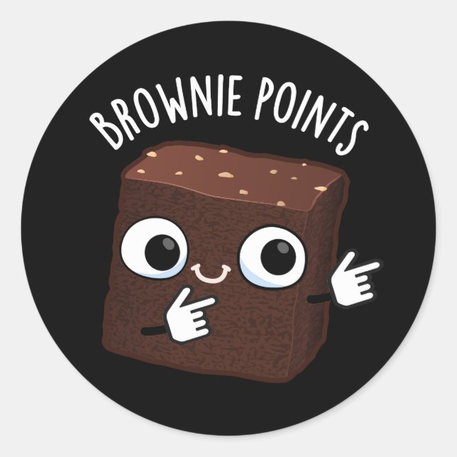 Brownie Points Funny Snack Pun Dark BG Classic Round Sticker (Front)