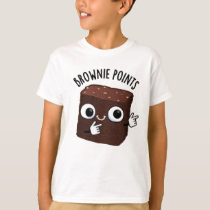 Brownie Points Funny Snack Pun  T-Shirt