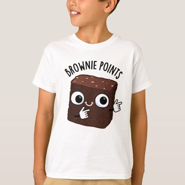 Brownie Points Funny Snack Pun  T-Shirt (Front)