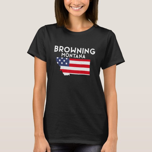 Browning Montana USA State America Travel Montanan T-Shirt (Front)