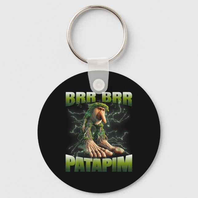 Brr Brr Patapim  Key Ring (Front)