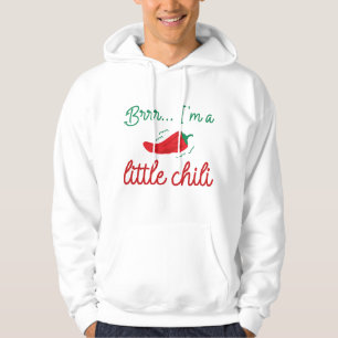 Brrr I’m A Little Chilli Hoodie