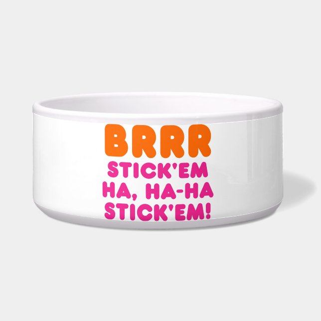 BRRR STICK 'EM HA, HA-HA STICK 'EM! (Front)
