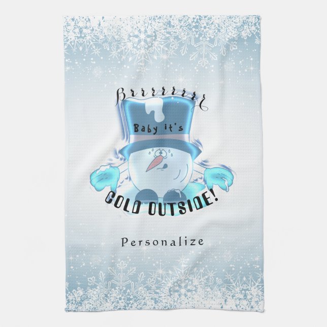 Brrrr, Baby It's Cold Outside Tea Towel (Vertical)
