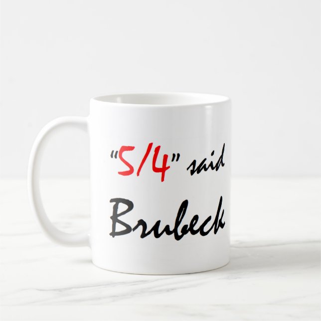 brubeck said coffee mug (Left)