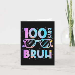 Bruh 100 Days Of School Tie Dye Happy Teacher Stud Card