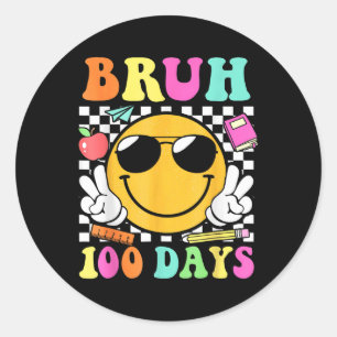 Bruh 100 Days Smile Face Teacher Kids 100th Day Of Classic Round Sticker