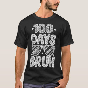 Bruh 100th Days Of School Student Sungles Boys Kid T-Shirt