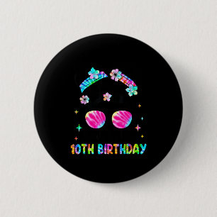 Bruh 10th birthday 10 year old 10th birthday girl 6 cm round badge