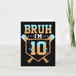 Bruh 10th Birthday Boy Baseball Ice Cream Drip 10 Card