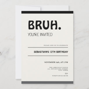 Bruh 12th Birthday Invitation Teens Boy Party