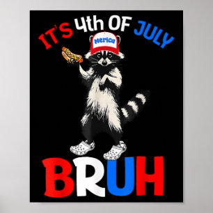 Bruh 4th Of July Boys Girls Kids Fourth Of July Ra Poster