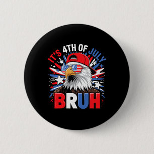 Bruh 4th Of July Boys Kids Fourth Of July Ld Eagle 6 Cm Round Badge