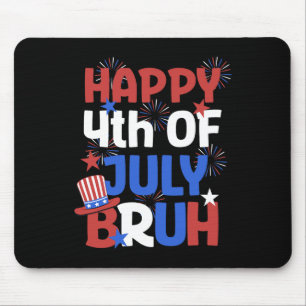 Bruh 4th Of July Teens Boys Kids Usa Flag 4th Of J Mouse Mat