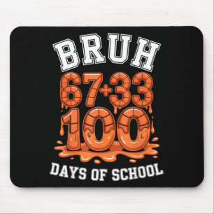 Bruh 67+33 100 days of school basketball math meme mouse mat
