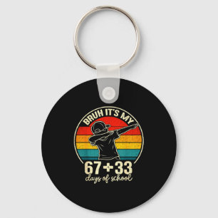 Bruh 67 33 days of school boys 100th day 67 meme key ring