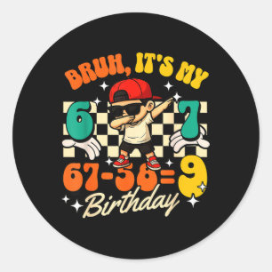 Bruh 67-589 9th Birthday Cool Boy Dabbing Party Classic Round Sticker
