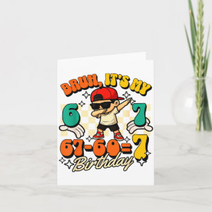Bruh 67-60=7 7th birthday cool boy dabbing party card
