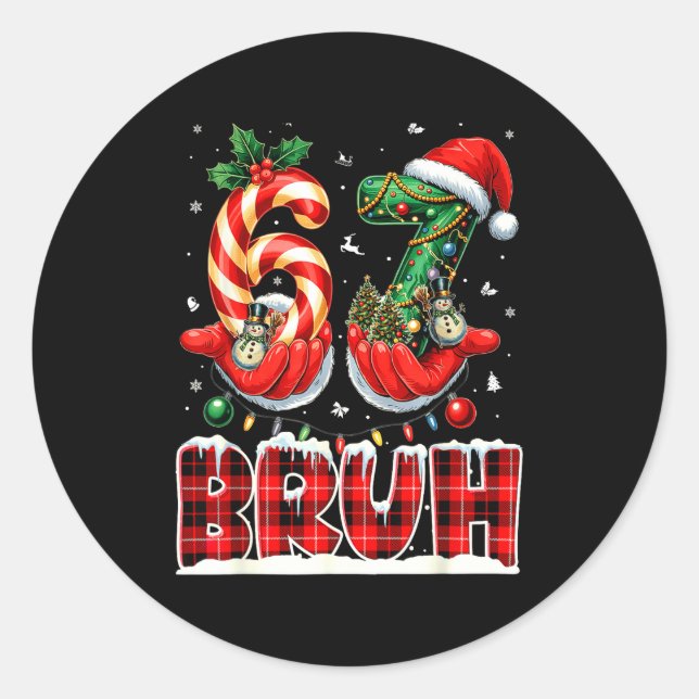 Bruh 67 Christmas 6 7 Meme Pajamas Holiday Gen Alp Classic Round Sticker (Front)
