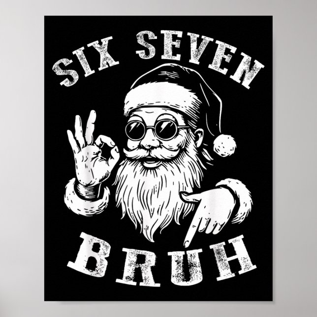 Bruh 67 Christmas Santa Six Seven 6 7 Boys Christm Poster (Front)
