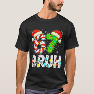 Bruh 67 Christmas Six Seven 6 7 Meme Funny Boy Gir T-Shirt