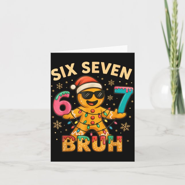 Bruh 67 Christmas Six Seven Gingerbreadman Boys 67 Card (Front)