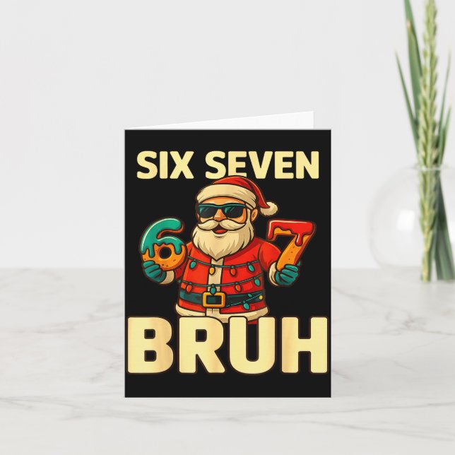Bruh 67 Christmas Six Seven Meme Santa Boys 6 7 Ch Card (Front)