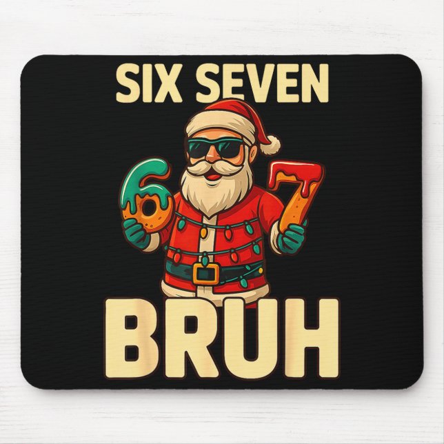 Bruh 67 Christmas Six Seven Meme Santa Boys 6 7 Ch Mouse Mat (Front)