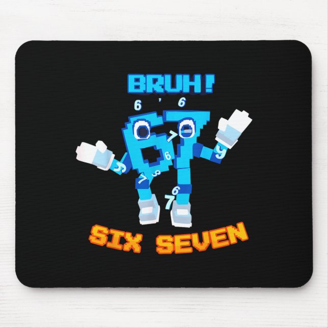 Bruh 67 Funny Six Seven Meme Brainrot Humor Tee  Mouse Mat (Front)